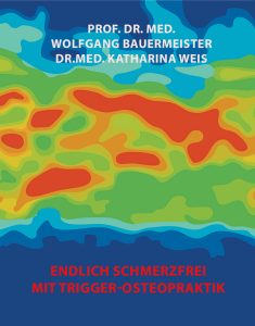 Buchcover Endlich schmerzfrei mit Trigger-Osteopraktik
